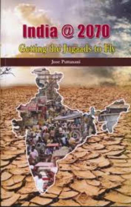India @ 2070 – Getting Jugaads to Fly